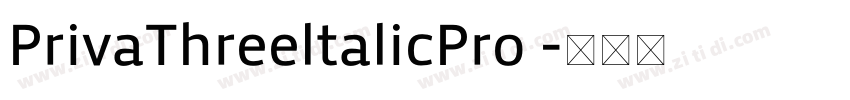 PrivaThreeltalicPro 字体转换